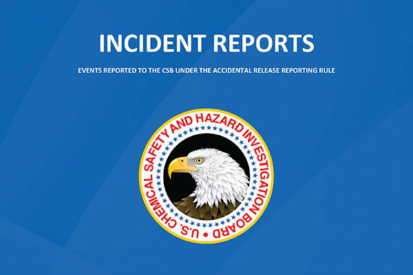 Four trends in the CSB’s Volume 3 chemical incident reports