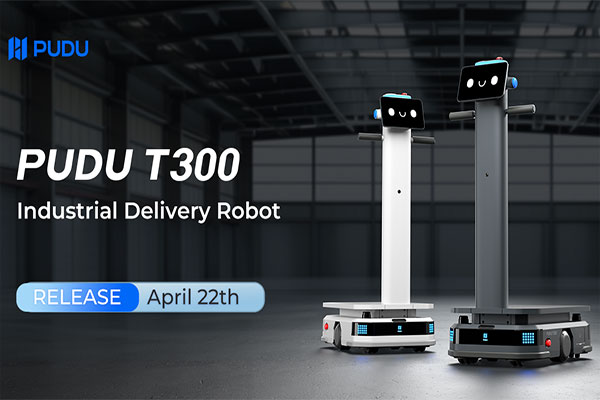 Pudu Robotics launches T300 industrial conveyance robot