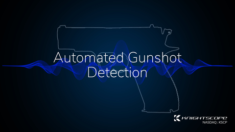 Knightscope Announces Automated Gunshot Detection